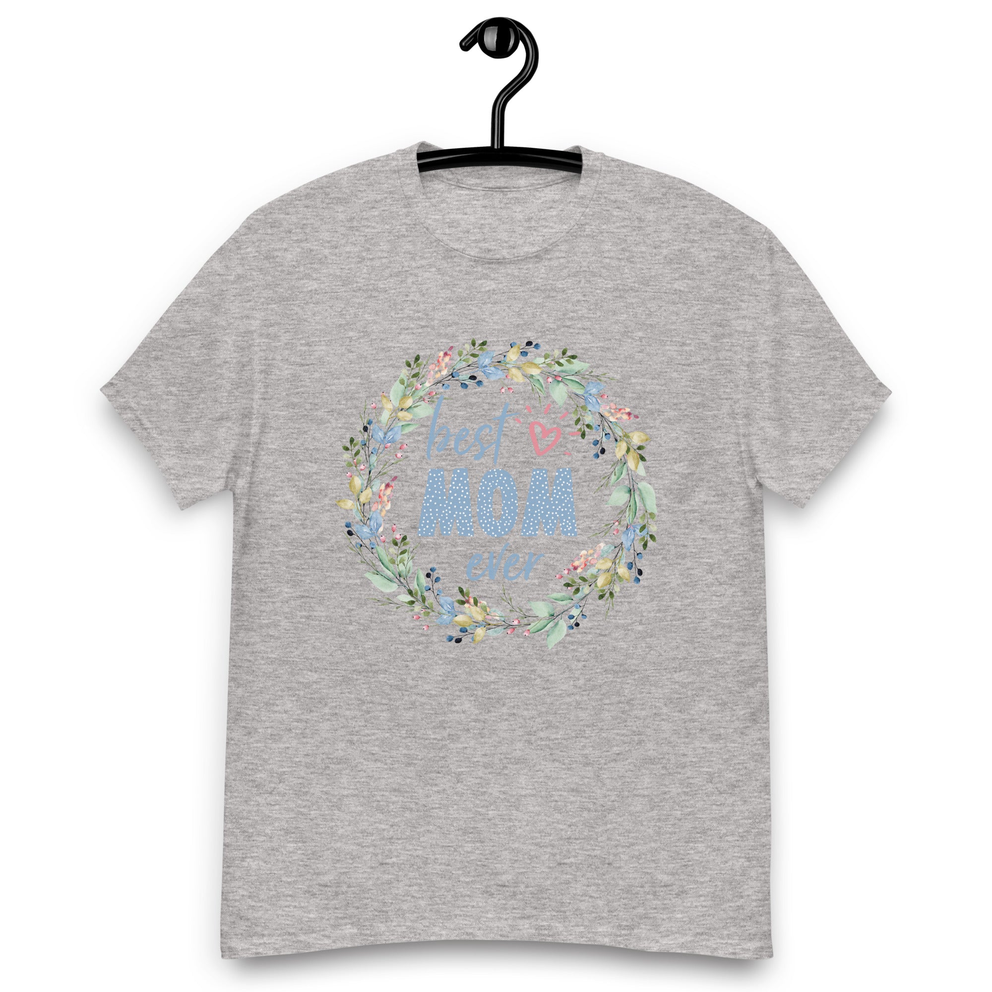 Classic tee- Unisex- Mother's Day T Shirt