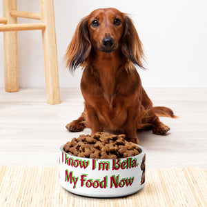 Pet bowl, Feed me bowl, Bella Dog bowl
