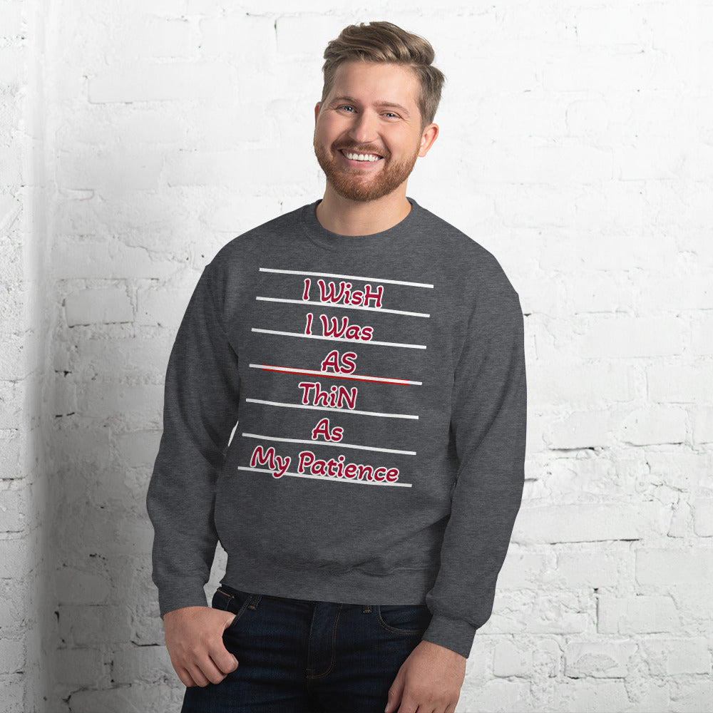 Unisex Sweatshirt, Funny, Everyday Sweatshirt