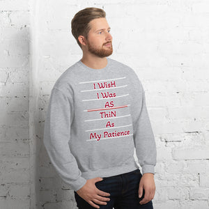 Unisex Sweatshirt, Funny, Everyday Sweatshirt