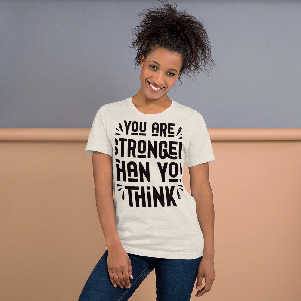 Unisex t-shirt, (Stronger then you think) Back to School, Gift, Travel