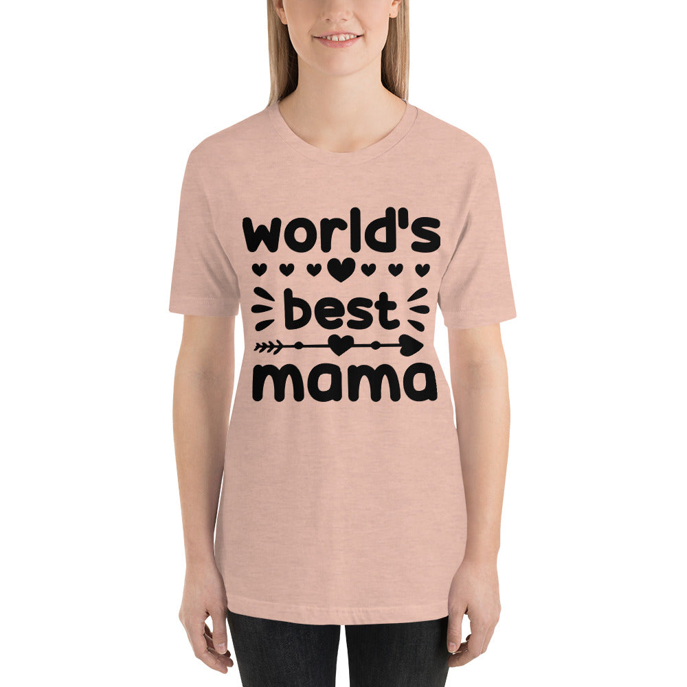 T Shirt, World's Best Mama T-Shirt -Unisex- T Shirt, Gift for Her, Gift for Mom
