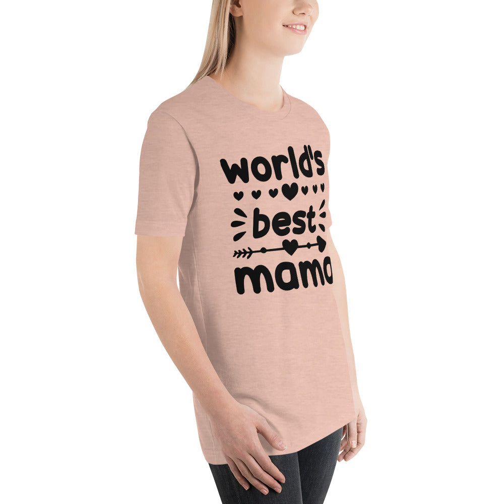 T Shirt, World's Best Mama T-Shirt -Unisex- T Shirt, Gift for Her, Gift for Mom