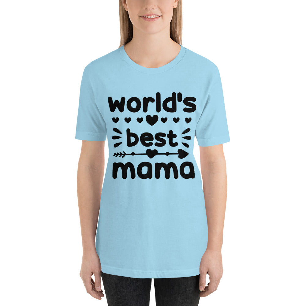 T Shirt, World's Best Mama T-Shirt -Unisex- T Shirt, Gift for Her, Gift for Mom
