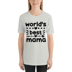 T Shirt, World's Best Mama T-Shirt -Unisex- T Shirt, Gift for Her, Gift for Mom
