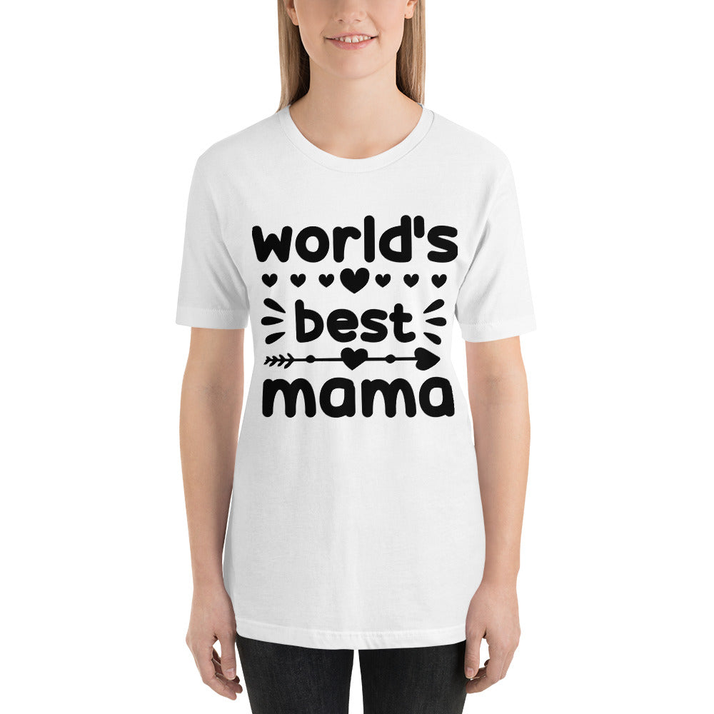 T Shirt, World's Best Mama T-Shirt -Unisex- T Shirt, Gift for Her, Gift for Mom