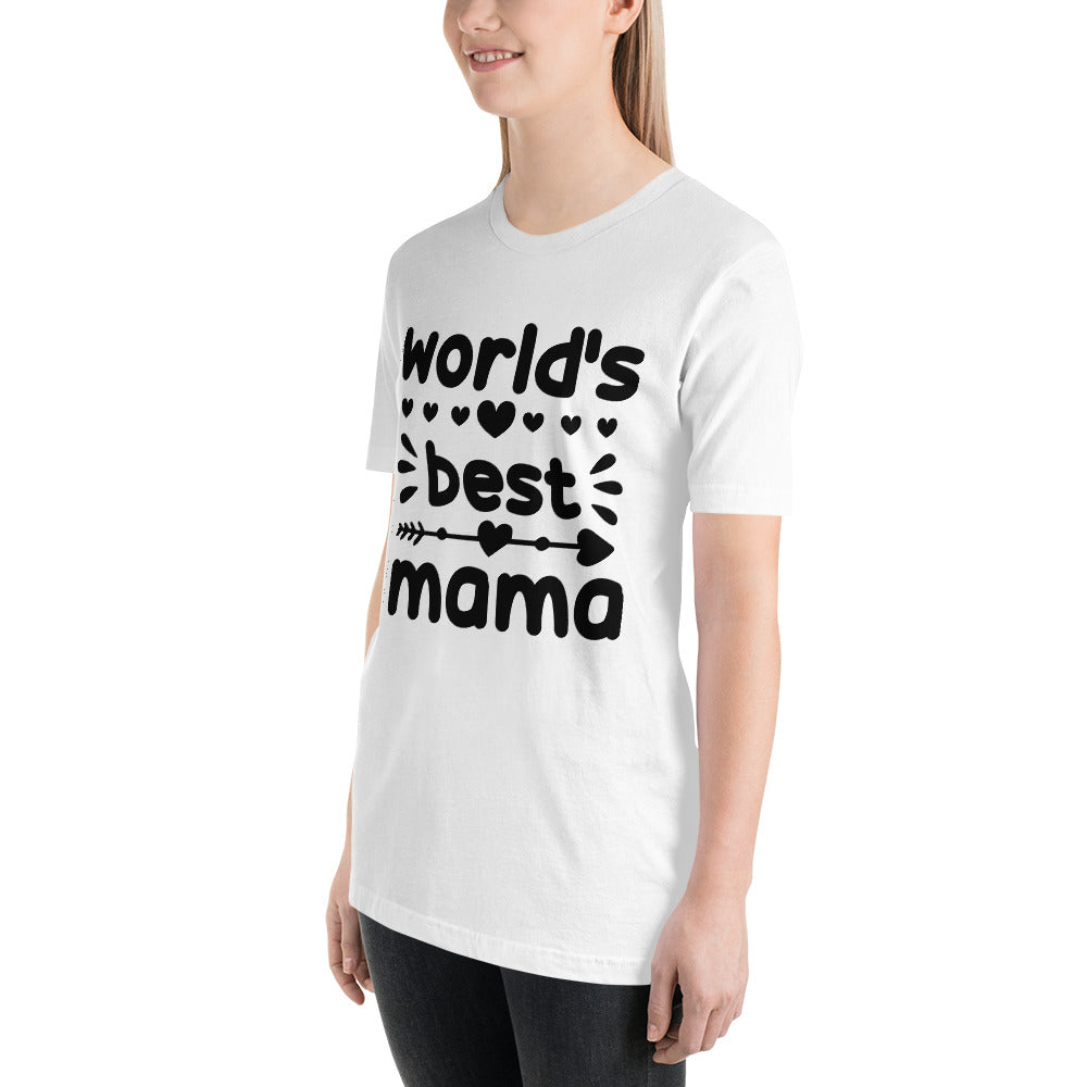 T Shirt, World's Best Mama T-Shirt -Unisex- T Shirt, Gift for Her, Gift for Mom