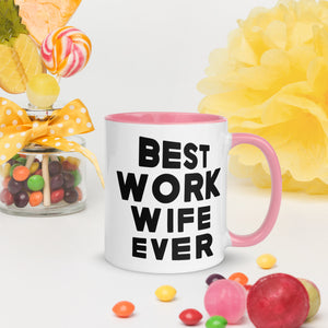 Best Work Wife Ever, Mug with Color Inside, coffee Cup. Cup for Mom