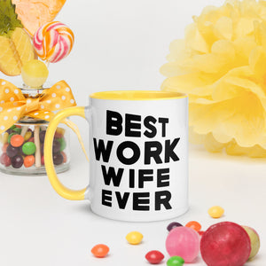 Best Work Wife Ever, Mug with Color Inside, coffee Cup. Cup for Mom