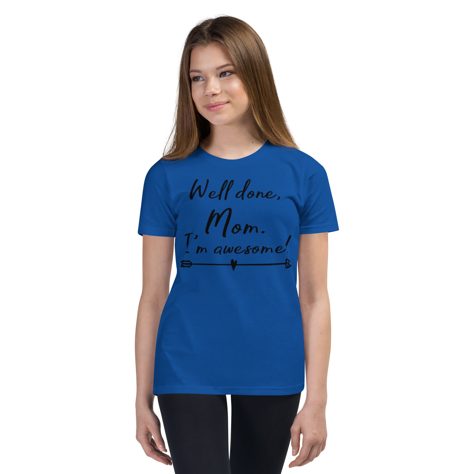 Youth Short Sleeve T-Shirt, Well Done Mom, Back to School, Play T shirt gift