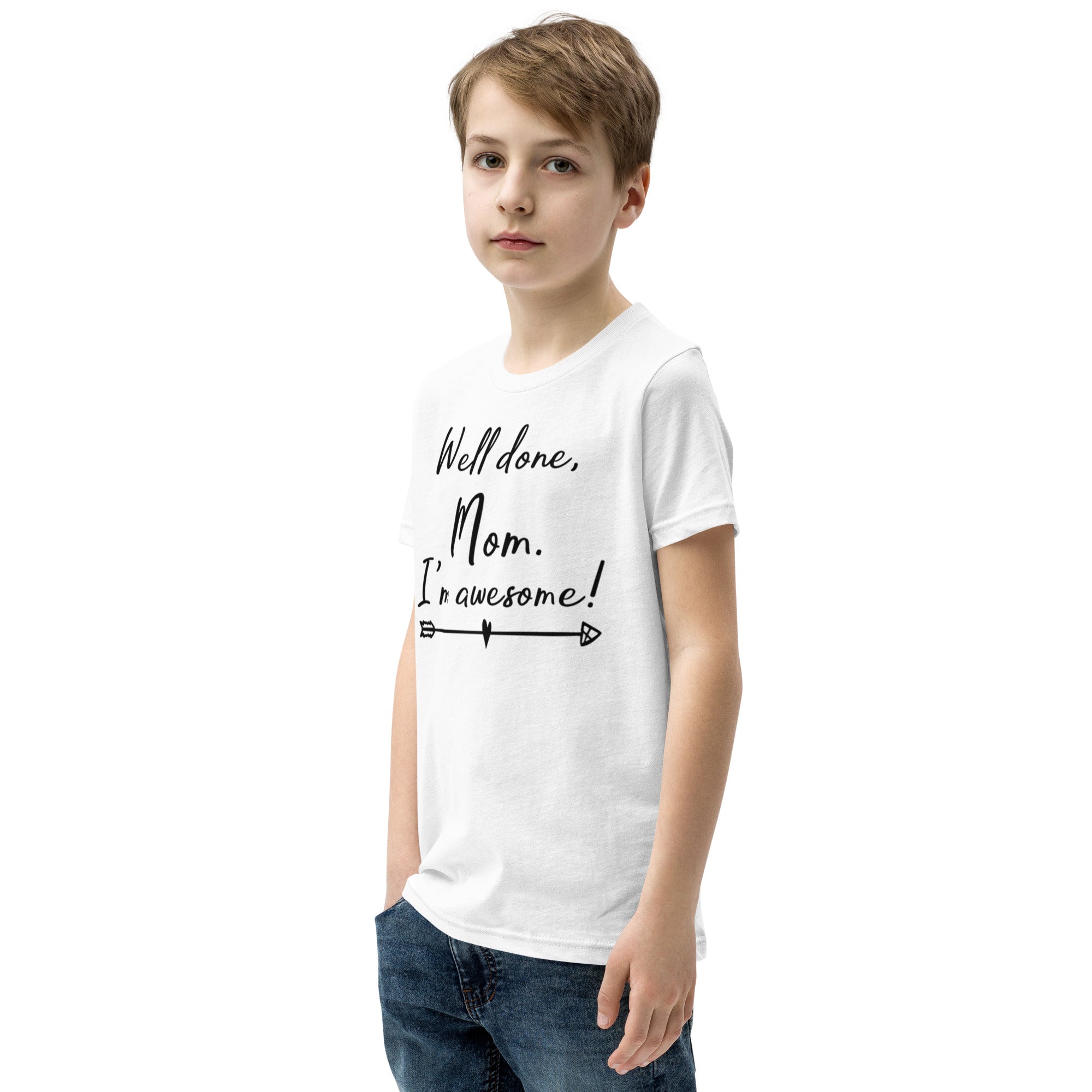 Youth Short Sleeve T-Shirt, Well Done Mom, Back to School, Play T shirt gift