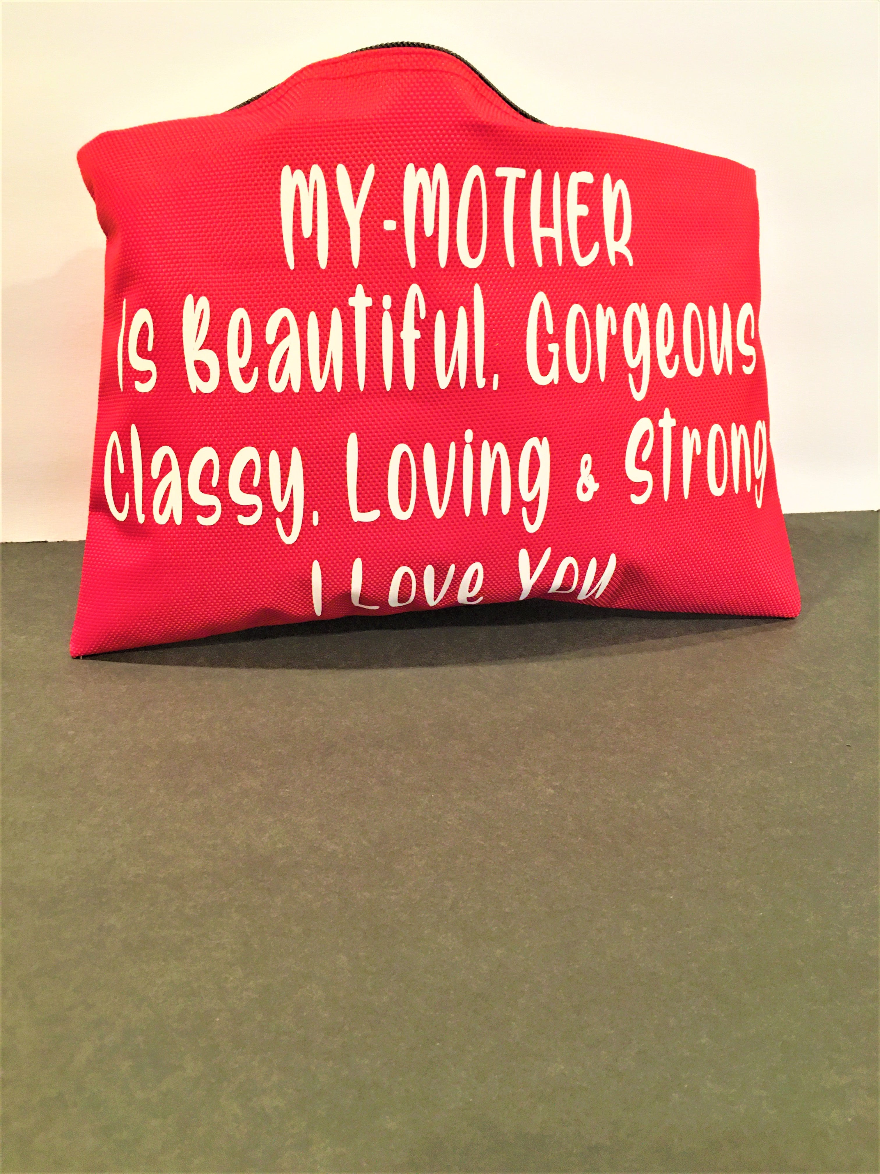 My Mother Is Beautiful Make-up bag 12x 7.5"